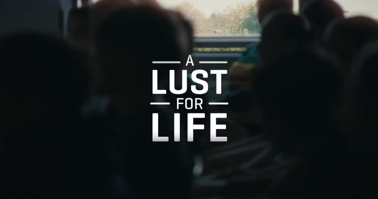 A Lust For Life
