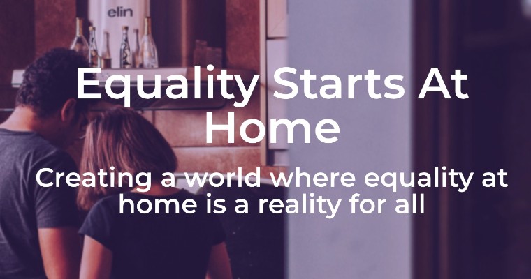 Equality Starts At Home
